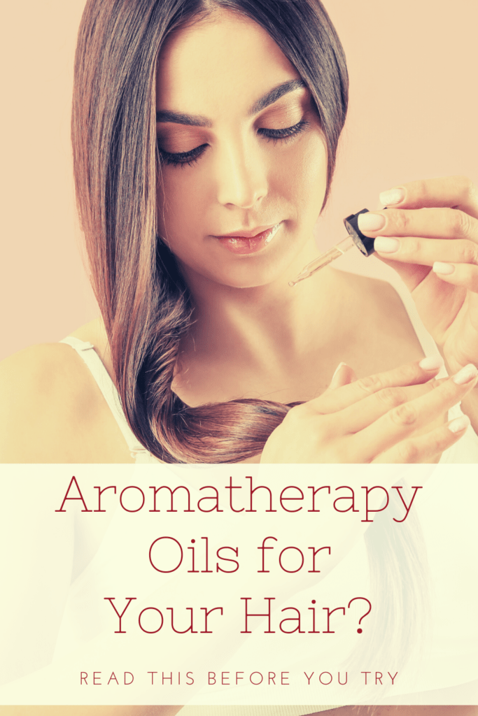 Pin for Aromatherapy Oils for Your Hair