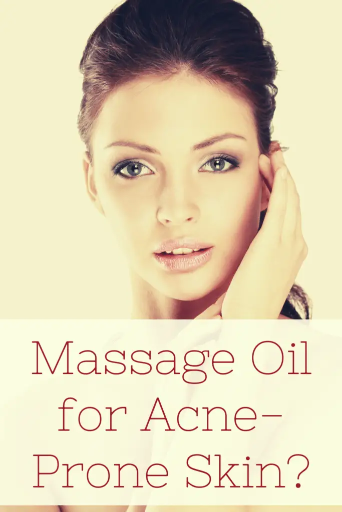 Pin for Massage Oil for Acne Prone Skin